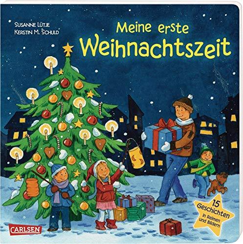 Meine erste Weihnachtszeit: Mit Reimen durch den Winter – von Laternelaufen bis Bescherung – Ab 2 Jahren