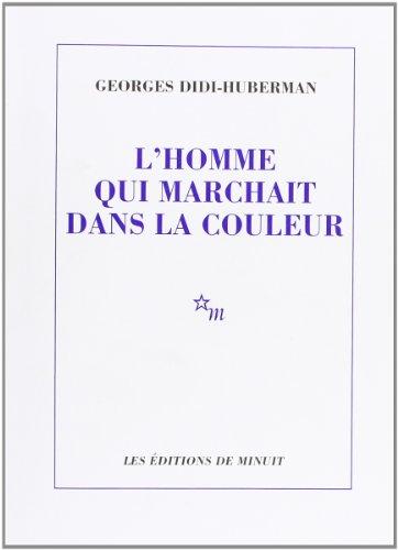 L'homme qui marchait dans la couleur