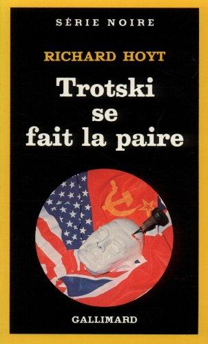 Trotsky se fait la paire