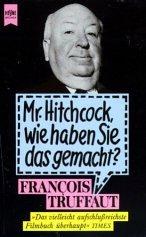 Heyne Sachbuch, Nr.14, Mister Hitchcock, wie haben Sie das gemacht?