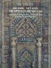 Islamic Art and Architecture 650-1250 (Pelican History of Art / Yale University Press)