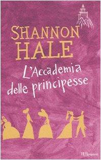 L'accademia delle principesse