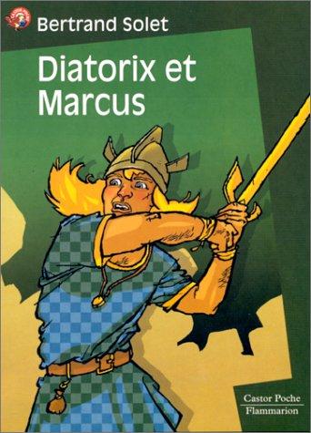 Diatorix et Marcus