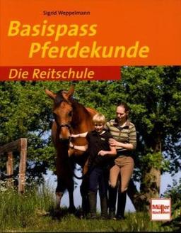 Basispass Pferdekunde (Die Reitschule)