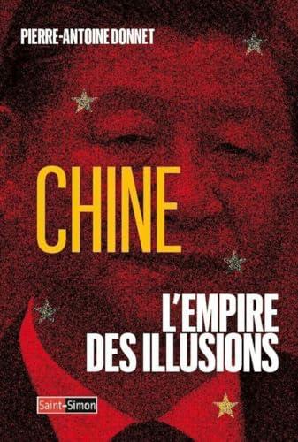 Chine, l'empire des illusions