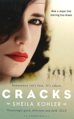 Cracks: Film tie-in edition