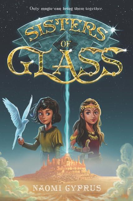 Sisters of Glass (Sisters of Glass, 1, Band 1)