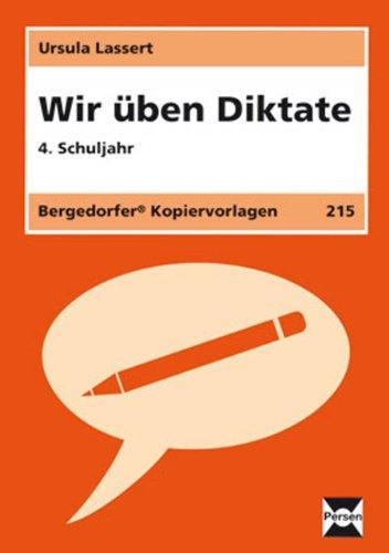 Wir üben Diktate - 4. Klasse