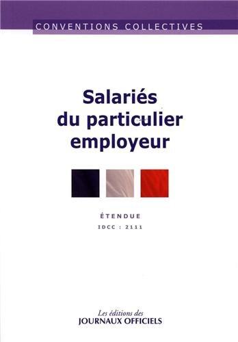 Salariés du particulier employeur : conventions collectives étendues IDCC 2111