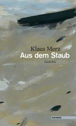 Aus dem Staub. Gedichte