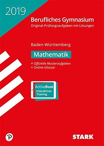 Abiturprüfung Berufliches Gymnasium - Mathematik - BaWü