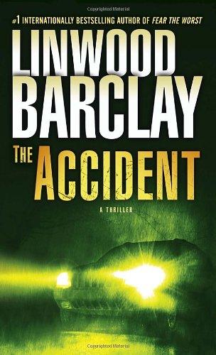 The Accident: A Thriller