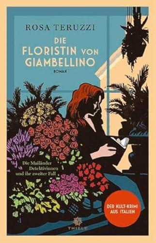 Die Floristin von Giambellino: Roman