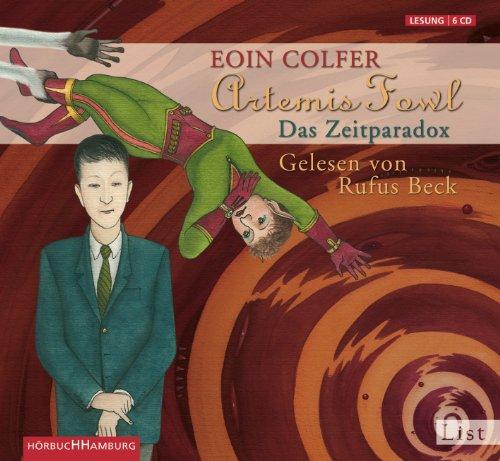 Artemis Fowl - Das Zeitparadox: Der sechste Roman: 6 CDs (Ein Artemis-Fowl-Roman, Band 653)