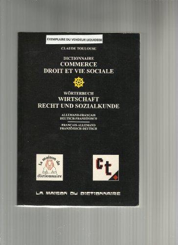 DICTIONNAIRE COMMERCE DROIT ET VIE SOCIALE FR./ALL