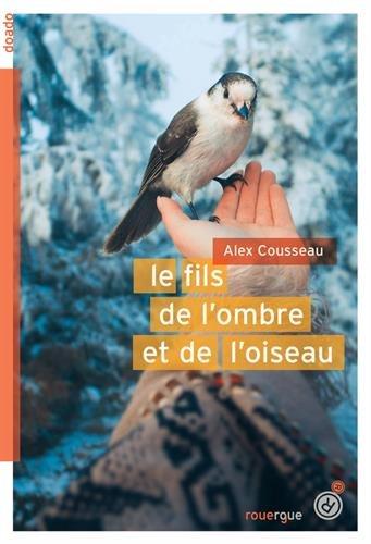 Le fils de l'ombre et de l'oiseau