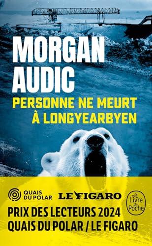 Personne ne meurt à Longyearbyen