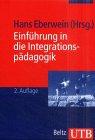 Einführung in die Integrationspädagogik: Interdisziplinäre Zugangsweisen sowie Aspekte universitärer Ausbildung vonLehrern und Diplompädagogen