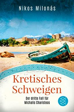 Kretisches Schweigen: Der dritte Fall für Michalis Charisteas | Der perfekte Urlaubskrimi für alle Kreta-Fans (Michalis Charisteas Serie, Band 3)