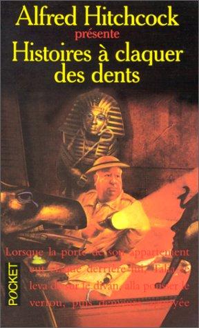 Histoires à claquer des dents