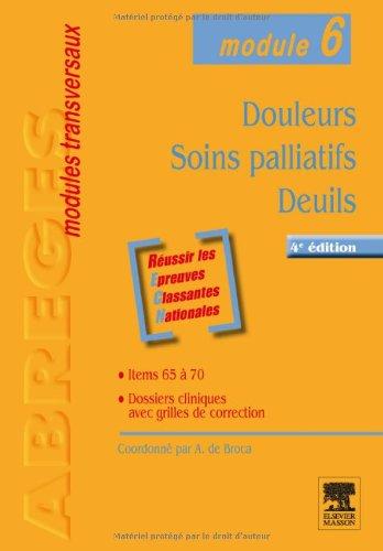 Douleurs, soins palliatifs, deuils : module 6