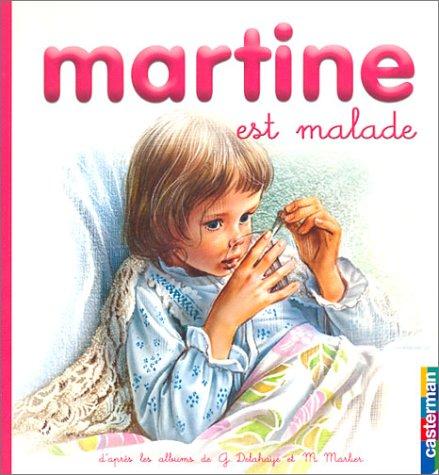 Martine est malade