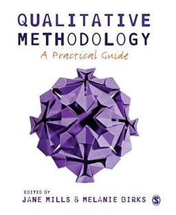 Qualitative Methodology: A Practical Guide