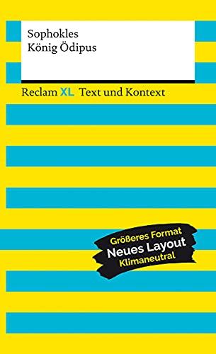 König Ödipus. Textausgabe mit Kommentar und Materialien: Reclam XL – Text und Kontext