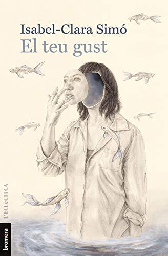 El teu gust (L'Eclèctica, Band 306)