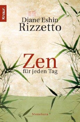 Zen für jeden Tag