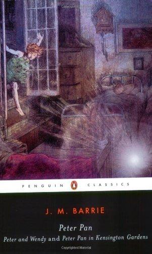 Peter Pan: Peter and Wendy and Peter Pan in Kensington Gardens (Penguin Classics)