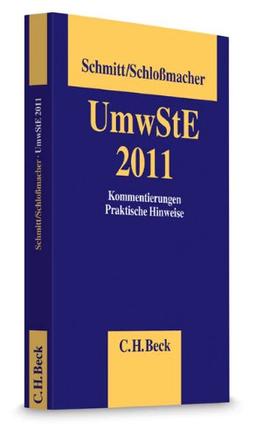 Umwandlungssteuererlass UmwStE 2011: Kommentierung, Praktische Hinweise