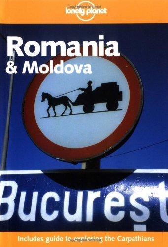 Romania & Moldova (Lonely Planet Romania)