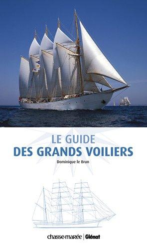 Le guide des grands voiliers