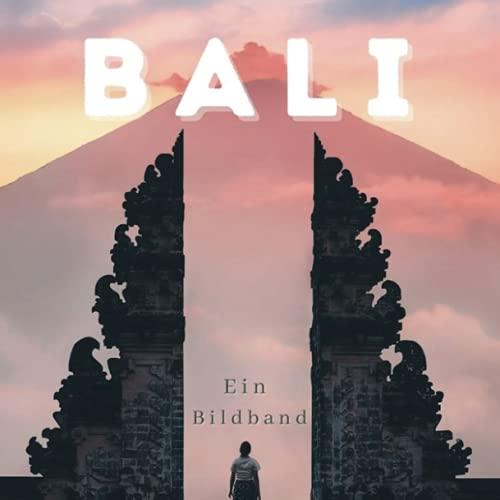 Bali: Ein Bildband