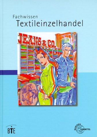 Fachwissen Textileinzelhandel. (Lernmaterialien)