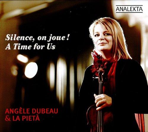 Silence on Joue! a Time for Us