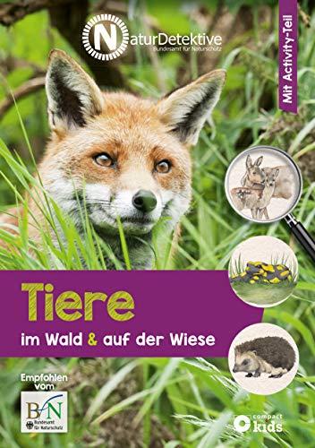 Tiere im Wald & auf der Wiese (Naturdetektive)