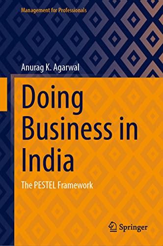 Doing Business in India: The PESTEL Framework (Management for Professionals)