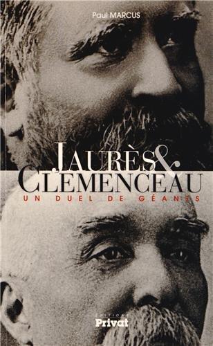 Jaurès & Clemenceau : un duel de géants