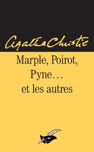 Marple, Poirot, Pyne et les autres