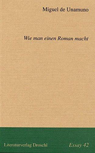 Wie man einen Roman macht (Essays)