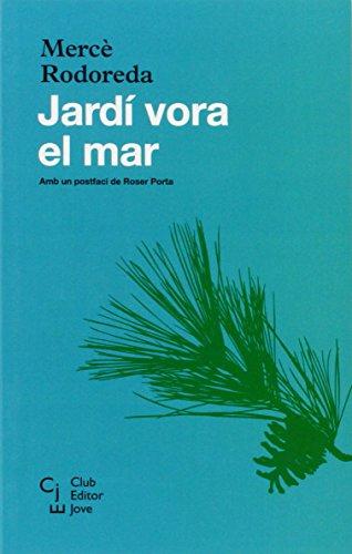 Jardí vora el mar (Club Editor jove, Band 6)