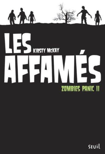 Zombies panic. Vol. 2. Les affamés