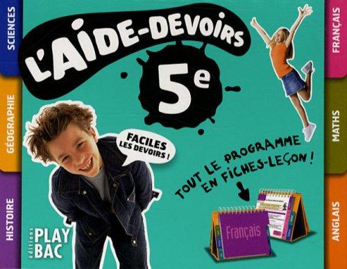 L'aide-devoirs, 5e : tout le programme en fiches-leçon !