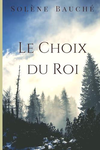 Le Choix du Roi