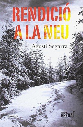 Rendició a la neu (Novel·la)