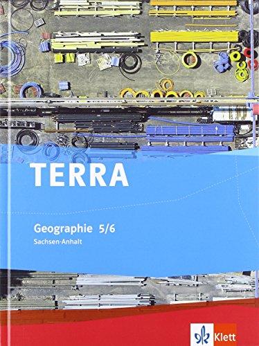 TERRA Geographie für Sachsen-Anhalt - Ausgabe für Sekundarschulen und Gymnasien / Schülerbuch 5./6. Klasse