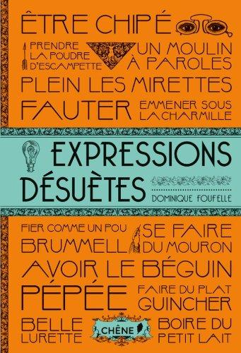 Expressions désuètes