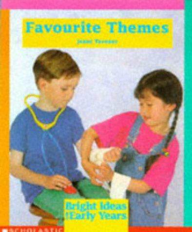 Favourite Themes (Bright Ideas for Early Years)